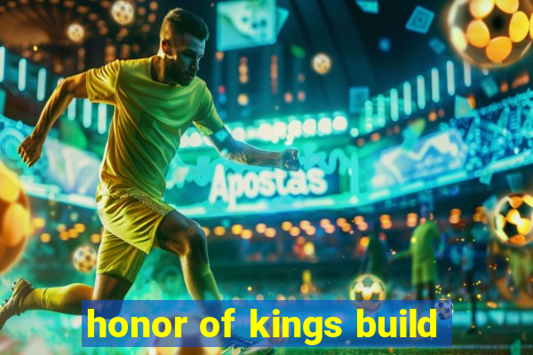 honor of kings build